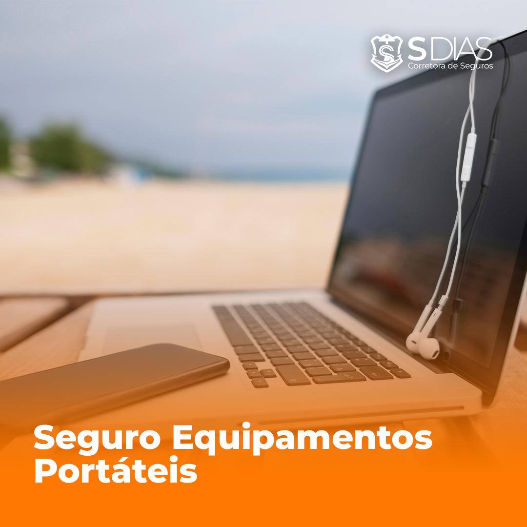Seguro Equipamentos Portáteis